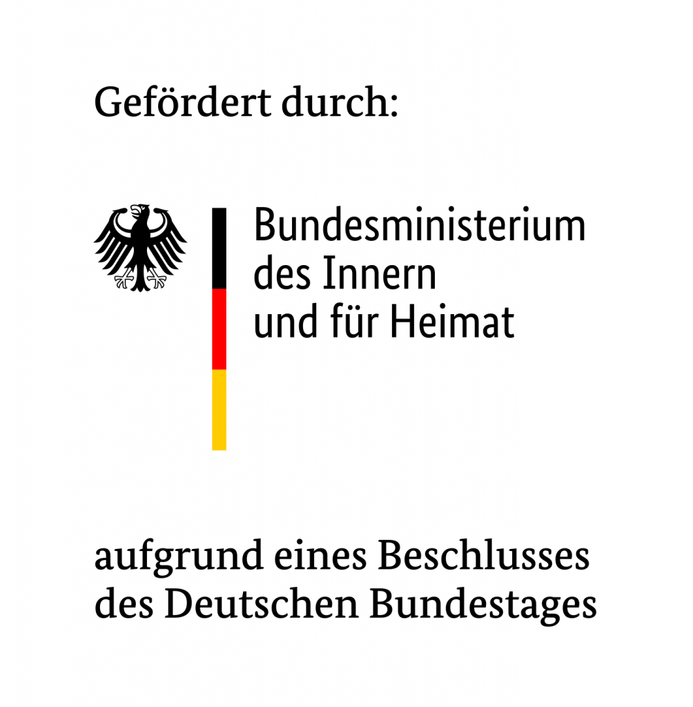 Gefördert durch: Bundesministerium des Innern und für Heimat