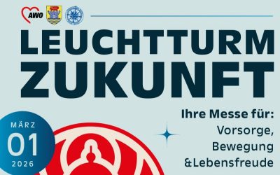 Leuchtturm Zukunft – Deine Messe für Vorsorge, Gesundheit und Lebensfreude